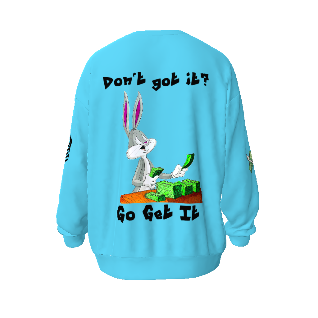 Go Get It Unisex Oversized Sweatshirt