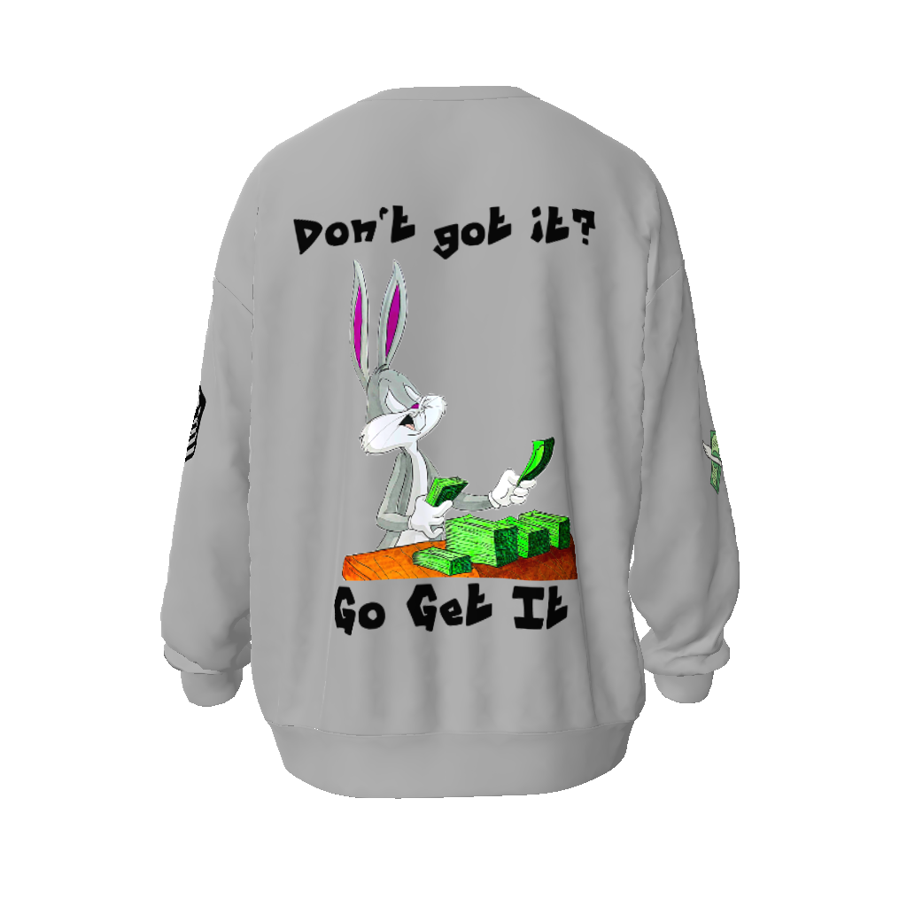 Go Get It Unisex Oversized Sweatshirt