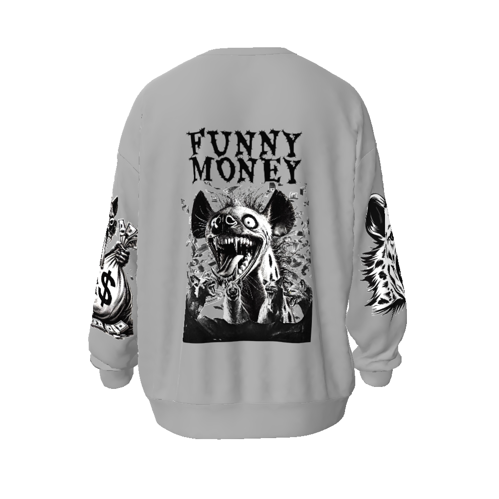 Funny Money Sweatshirt